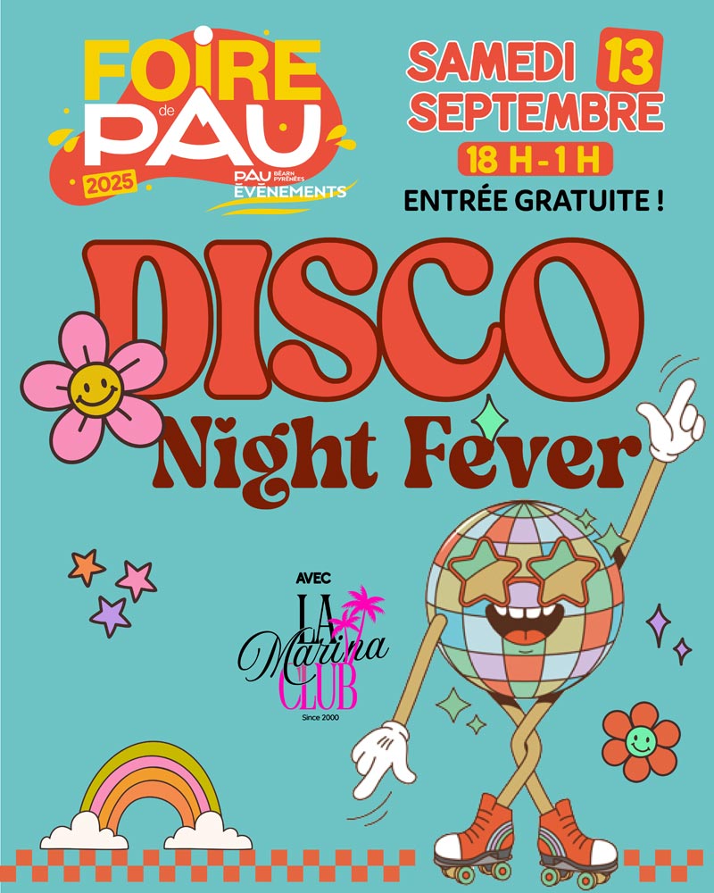 foire de pau 2025 disco night fever